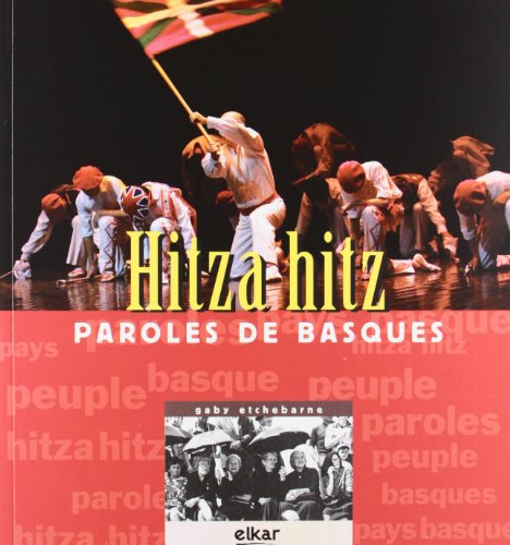 Beispielbild fr HITZA HITZ, PAROLES DE BASQUES [Broch] Etchebarne, Gaby zum Verkauf von BIBLIO-NET