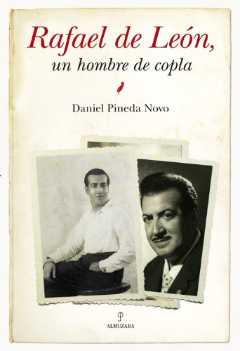 Imagen de archivo de RAFAEL DE LEON/UN HOMBRE DE COPLA a la venta por Hilando Libros