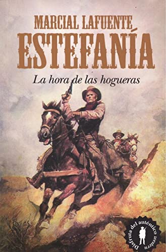 9788415338307: La hora de las hogueras: Marcial Lafuente Estefana 2