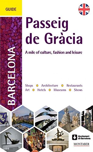 Stock image for A GUIDE TO BARCELONA S PASSEIG DE GRCIA for sale by Librerias Prometeo y Proteo