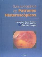 9788415351931: Gua iconogrfica de patrones histeroscpicos