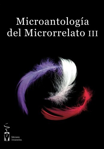 Stock image for Microantologia del microrrelato iii for sale by Imosver