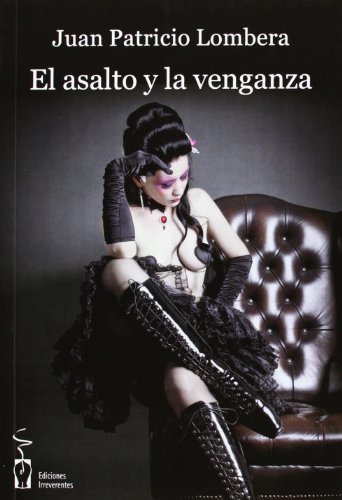 Imagen de archivo de EL ASALTO Y LA VENGANZA a la venta por KALAMO LIBROS, S.L.