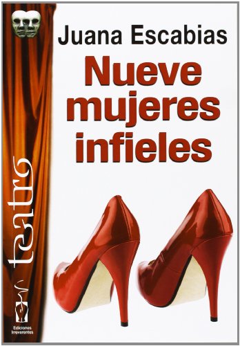 Stock image for NUEVE MUJERES INFIELES for sale by Siglo Actual libros