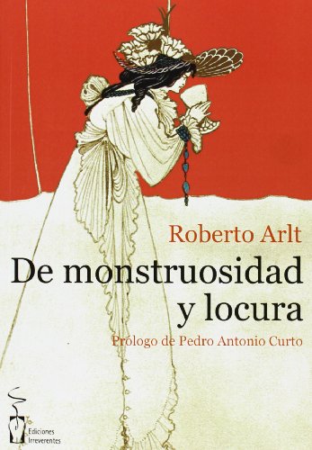 Stock image for De monstruosidad y locura for sale by Agapea Libros