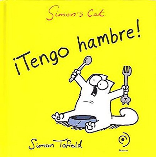 9788415355557: Simon's Cat Iv - Tengo Hambre