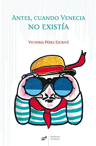 Beispielbild fr Antes, cuando Venecia no exista (Spanish Edition) zum Verkauf von Books From California