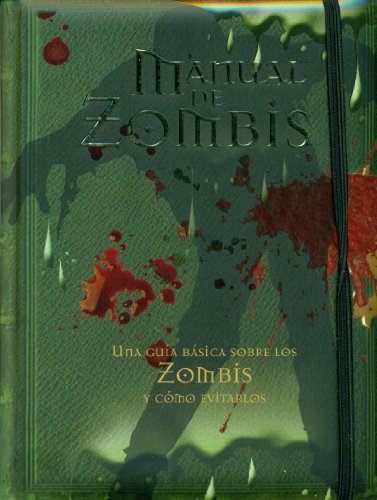 Beispielbild fr Manual de zombis: Una gua bsica sobre los zombis y cmo evitarlos zum Verkauf von Ababol libros y regalos