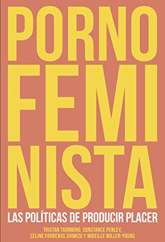 Beispielbild fr PORNO FEMINISTA: Las polticas de producir placer zum Verkauf von KALAMO LIBROS, S.L.