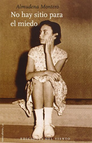 Imagen de archivo de NO HAY SITIO PARA EL MIEDO a la venta por KALAMO LIBROS, S.L.