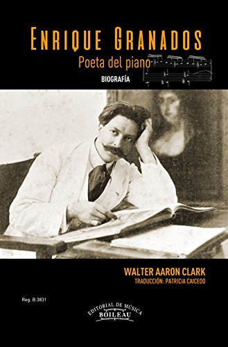 9788415381600: Enrique Granados Poeta del piano: Biografa