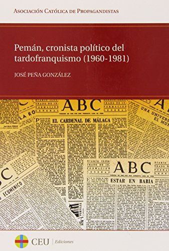 Beispielbild fr Pemn, cronista poltico del tardofranquismo (1960-1981) zum Verkauf von Buchpark