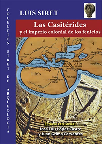 Imagen de archivo de Las casiteridas y el imperio colonial de los fenicios. a la venta por Iridium_Books