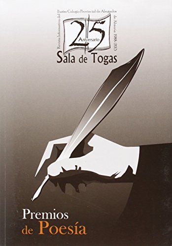 9788415387633: XXV Aniversario "Sala de Togas". Premios de Poesa. (Literatura del Colegio de Abogados de Almera) (Spanish Edition)