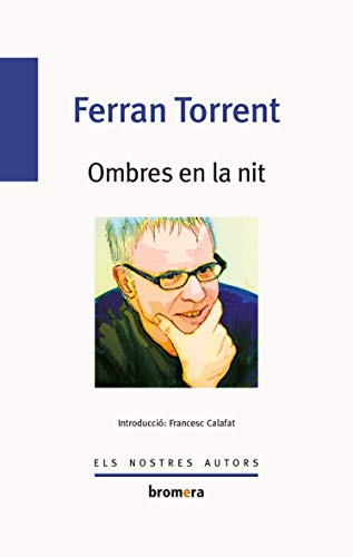 Beispielbild fr Ombres en la nit (Els Nostres Autors, Band 72) zum Verkauf von medimops