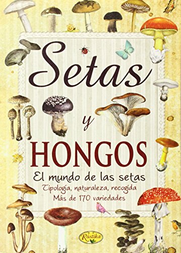 SETAS Y HONGOS