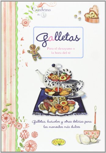 Imagen de archivo de GALLETAS PARA EL DESAYUNO O LA HORA DEL T a la venta por Zilis Select Books