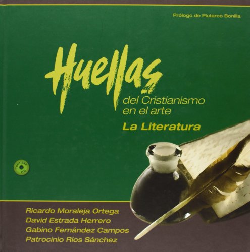 Stock image for HUELLAS DEL CRISTIANISMO EN EL ARTE. LA LITERATURA for sale by CORRAL DE LIBROS