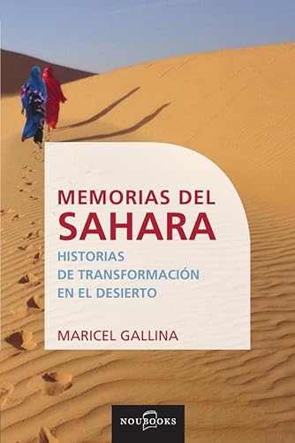 Imagen de archivo de memorias del sahara maldonado gallina maricel a la venta por LibreriaElcosteo