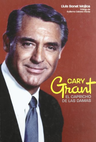 Imagen de archivo de Cary Grant (Spanish Edition) Bonet Mijica, Llus a la venta por Iridium_Books