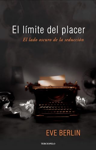 9788415410324: El lmite del placer (El lmite 1) (Terciopelo)