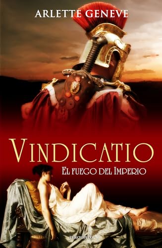 Imagen de archivo de Vindicatio: La Espada De Los Vencedores Se Forja En El Corazon De Roma (Romantica Historica) a la venta por medimops