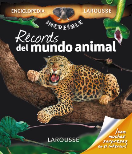 Beispielbild fr Rcords del mundo animal / Records of the animal world (Enciclopedia increble Larousse / Larousse Amazing Encyclopedia) (Spanish Edition) zum Verkauf von Iridium_Books