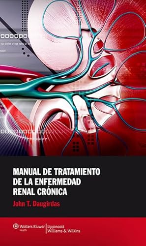 Imagen de archivo de MANUAL DE TRATAMIENTO DE LA ENFERMEDAD RENAL CRNICA a la venta por Zilis Select Books