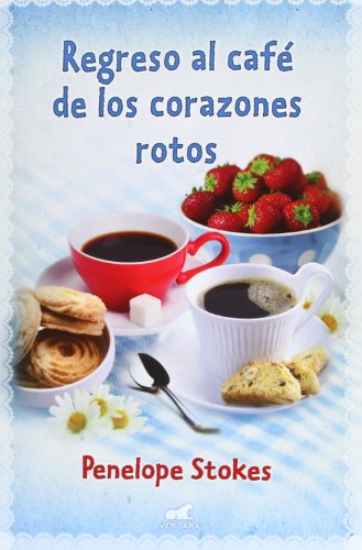 Beispielbild fr Regreso al caf de los corazones rotos (Amor y aventura) zum Verkauf von medimops