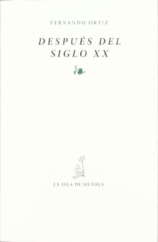 Beispielbild fr DESPUES DEL SIGLO XX zum Verkauf von AG Library
