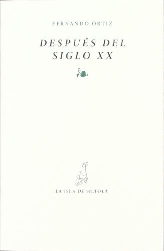 Imagen de archivo de DESPUES DEL SIGLO XX a la venta por AG Library