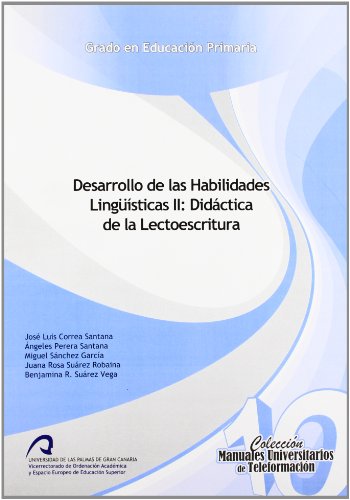 Imagen de archivo de DESARROLLO DE LAS HABILIDADES LINGSTICAS II: DIDCTICA DE LA LECTOESCRITURA a la venta por Zilis Select Books