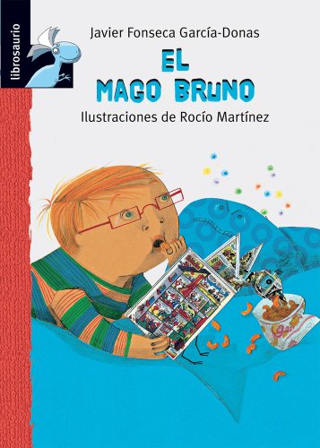 9788415426516: El mago Bruno (Librosaurio)