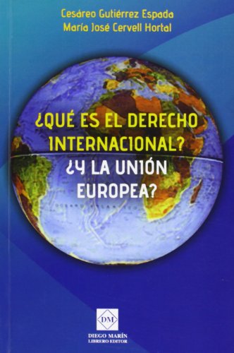 Imagen de archivo de Qu es el Derecho internacional? y la Unin Europea? a la venta por MARCIAL PONS LIBRERO