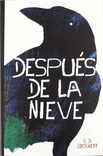 Imagen de archivo de Despus de la nieve (Infantil Y Juvenil) a la venta por medimops