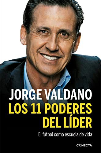 9788415431831: Los 11 poderes del lder: El ftbol como escuela de vida (Conecta)