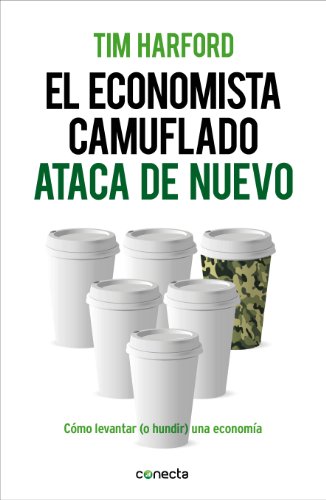 Imagen de archivo de EL ECONOMISTA CAMUFLADO ATACA DE NUEVO a la venta por KALAMO LIBROS, S.L.