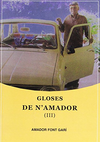 Imagen de archivo de GLOSES DE N'AMADOR (III) a la venta por Zilis Select Books