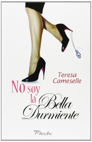 9788415433378: No soy la bella durmiente - Teresa Cameselle Rodríguez:  8415433379 - AbeBooks