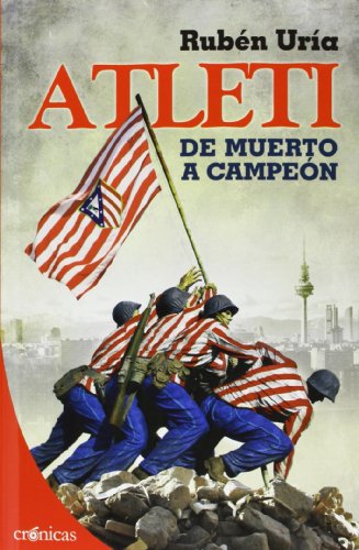 Stock image for ATLETI: De muerto a campen for sale by KALAMO LIBROS, S.L.