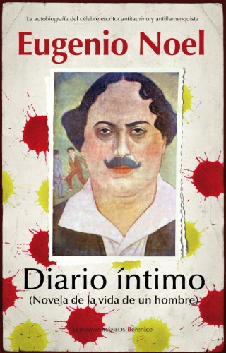 Beispielbild fr Diario ntimo: (Novela de la vida de un hombre) (Berenice) (Spanish Edition) zum Verkauf von Books From California