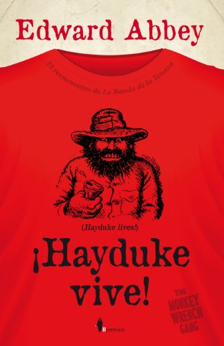 9788415441519: Hayduke Vive! (Novela)