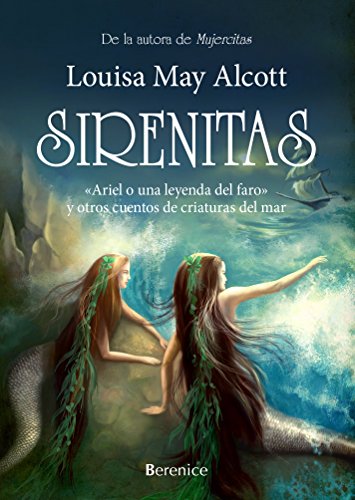 Imagen de archivo de SIRENITAS: Ariel o la leyenda del faro, y otros cuentos de criaturas del mar a la venta por KALAMO LIBROS, S.L.