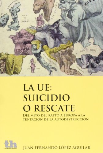 Imagen de archivo de La UE : suicidio o rescate : del mito del rapto a Europa a la tentacin de la autodestruccin a la venta por medimops