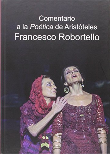 Beispielbild fr Comentario a la Potica de Aristteles Francesco Robortello zum Verkauf von Iridium_Books