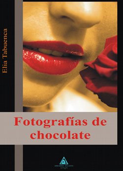 Stock image for Fotografas de chocolate for sale by LibroUsado CA