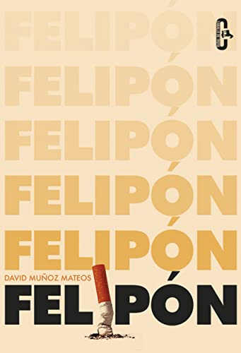 Stock image for FELIPN for sale by KALAMO LIBROS, S.L.