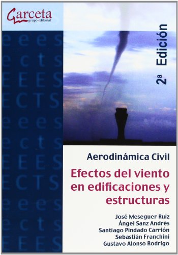 9788415452164: Aerodinmica civil 2 Edicin: Efectos del viento en edificaciones y estructuras