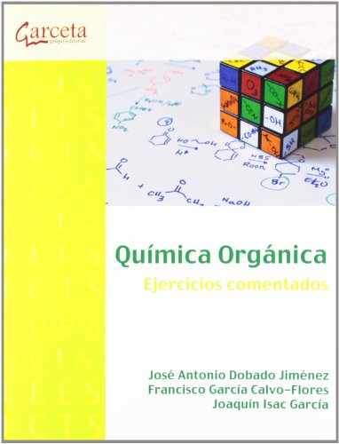 Beispielbild fr QUIMICA ORGANICA-EJERCICIOS COMENTADOS zum Verkauf von AG Library