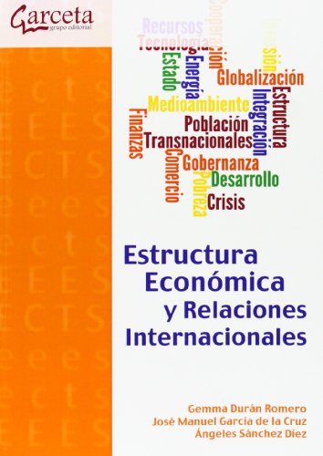 Imagen de archivo de ESTRUCTURA ECONOMICA Y RELACIONES INTERNACIONALES a la venta por AG Library